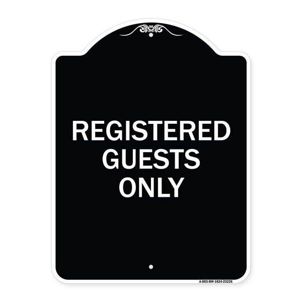 Registered Guests Only Heavy-Gauge Aluminum Architectural Sign, 24" H, BW-1824-23226